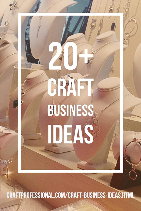 Craft Business Ideas