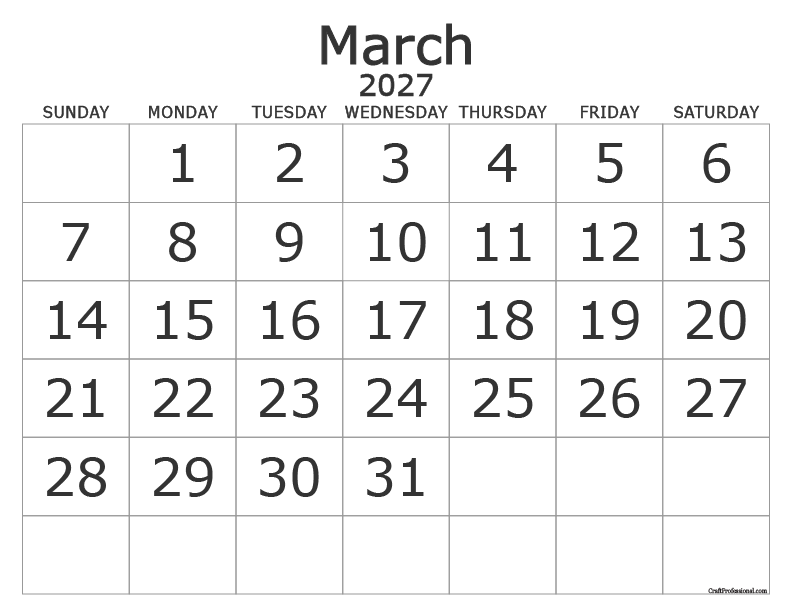 March 2027 calendar with large-print text. March 2027 calendar with large-print text.