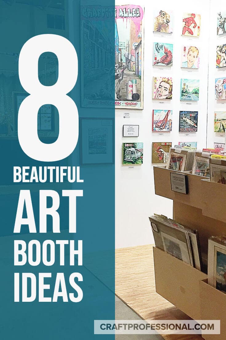 Art prints displayed at a craft show. Text - 8 beautiful art booth ideas.