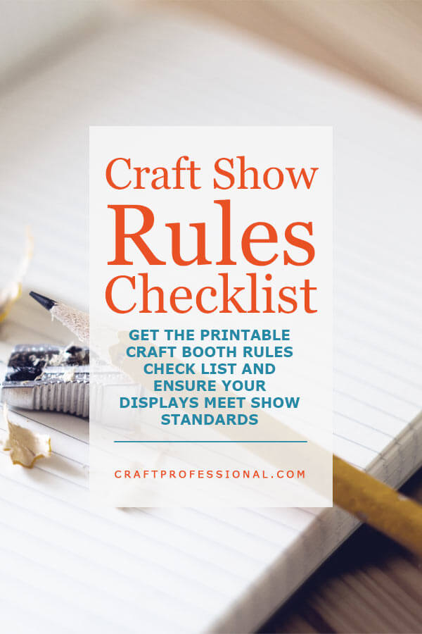Craft Show Rules Checklist Craft Show Rules Checklist