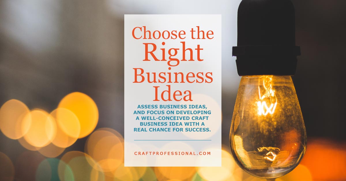 How To Choose The Right Business Idea How to Develop Winning Business Ideas