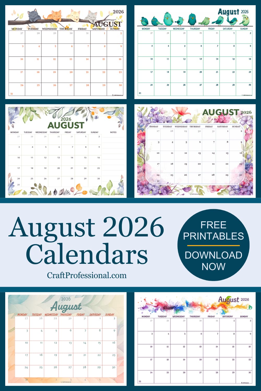 Collage of printable August 2026 calendar pages with text overlay that reads “August 2026 Calendars. Free printables. Download now,” showing a variety of August calendar designs you can print and use for planning.