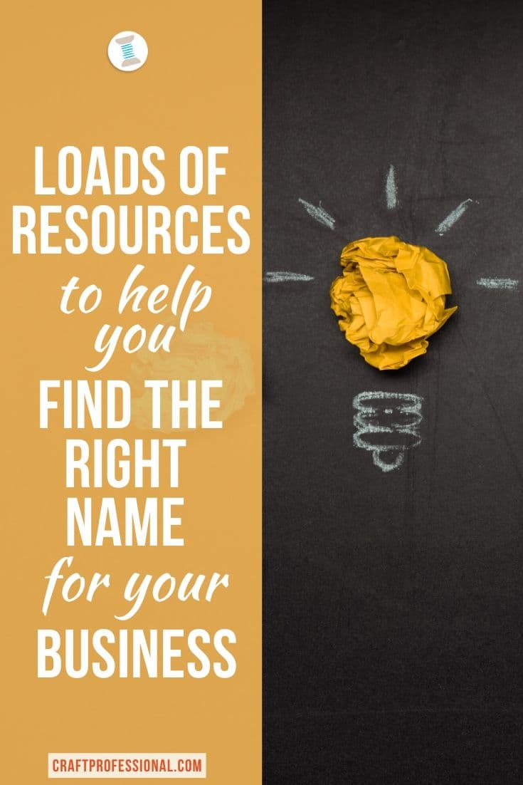 Crumpled yellow paper on chalkboard with chalk outline of lightbulb shape. Text - Loads of resources to help you find the right name for your business