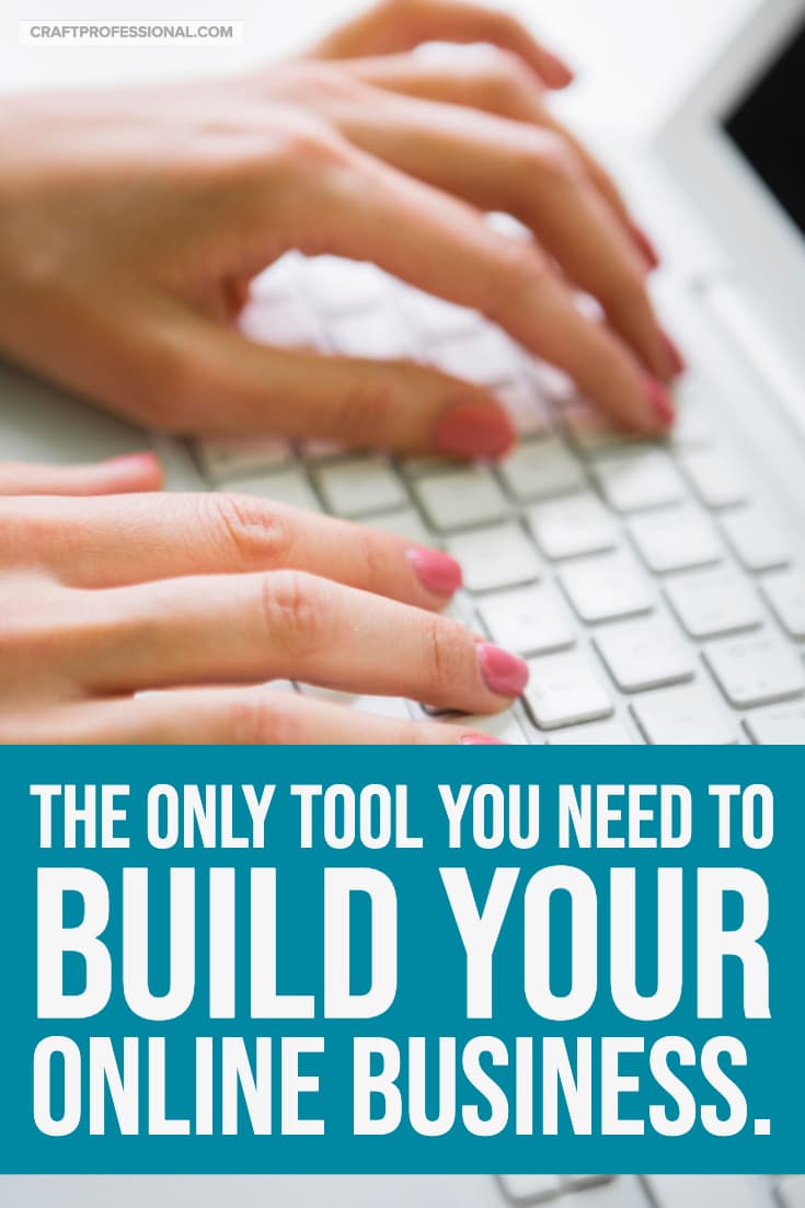 Woman's hands on computer keyboard with text - The only tool you need to build your online business.