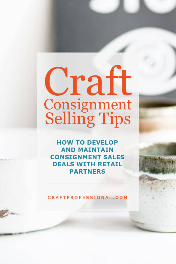 Craft Consignment Selling Tips