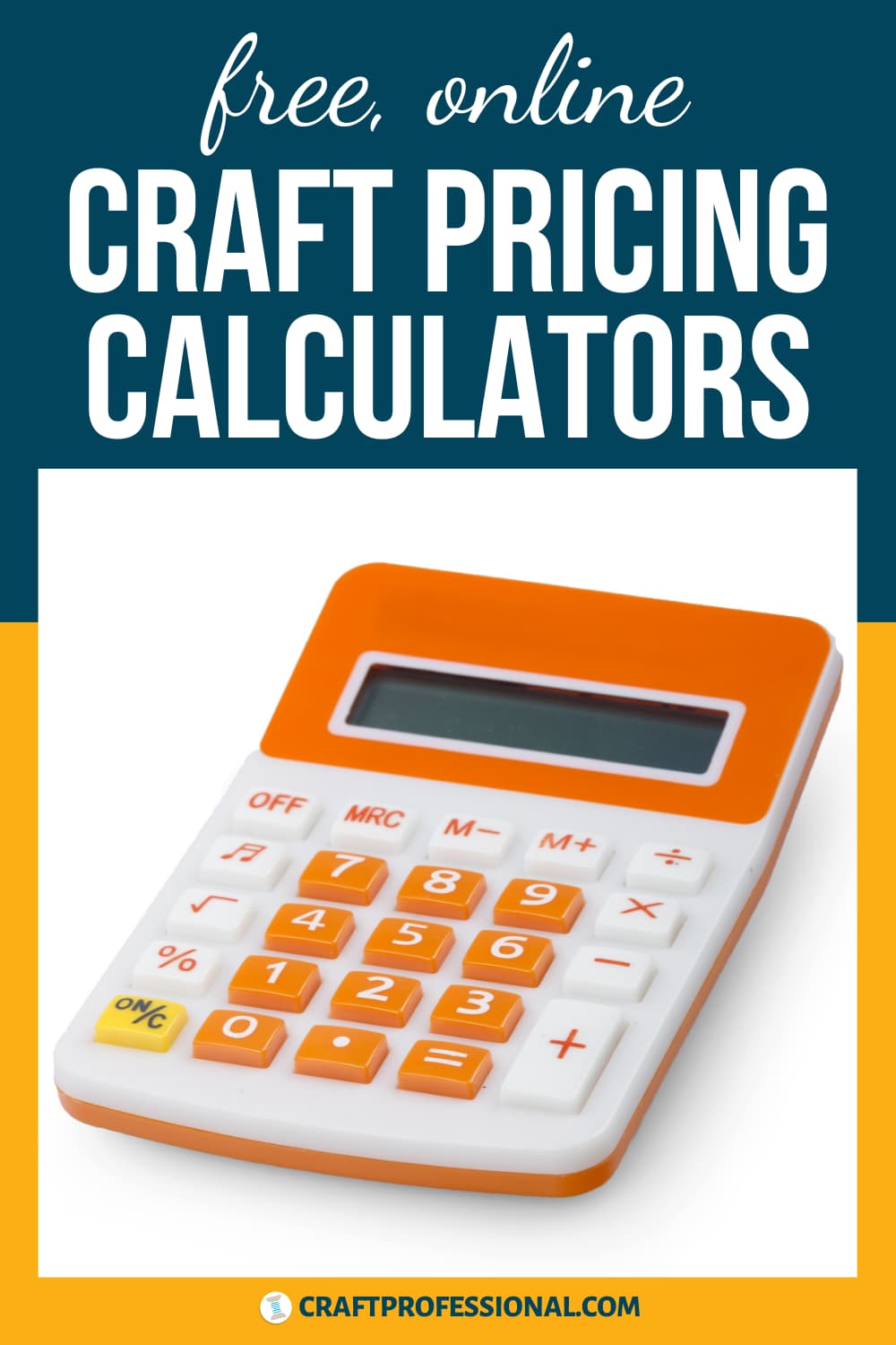 Orange and white calculator. Text: free, online craft pricing calculators.