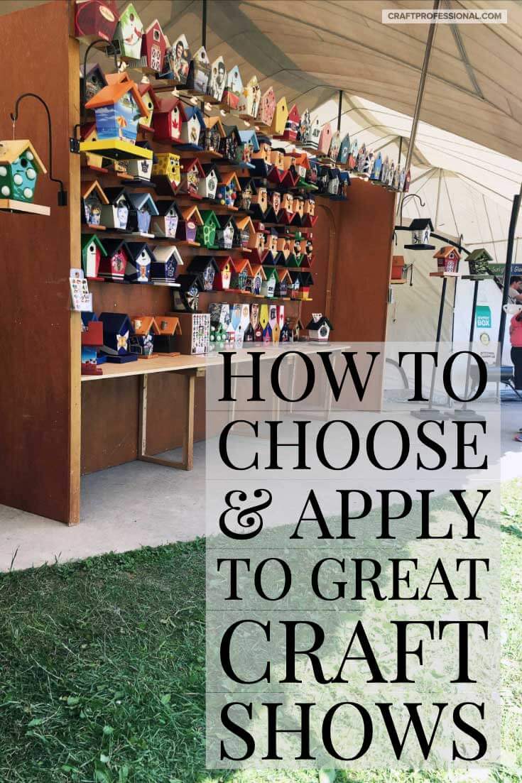 Handmade bird houses on display at a craft show. Text - How to choose and apply to great craft shows. Handmade bird houses on display at a craft show. Text - How to choose and apply to great craft shows.
