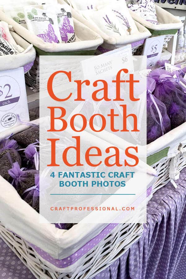 Lavender displayed in baskets at a craft show. Text - Craft Booth Ideas - 4 fantastic craft booth photos. Lavender displayed in baskets at a craft show. Text - Craft Booth Ideas - 4 fantastic craft booth photos.