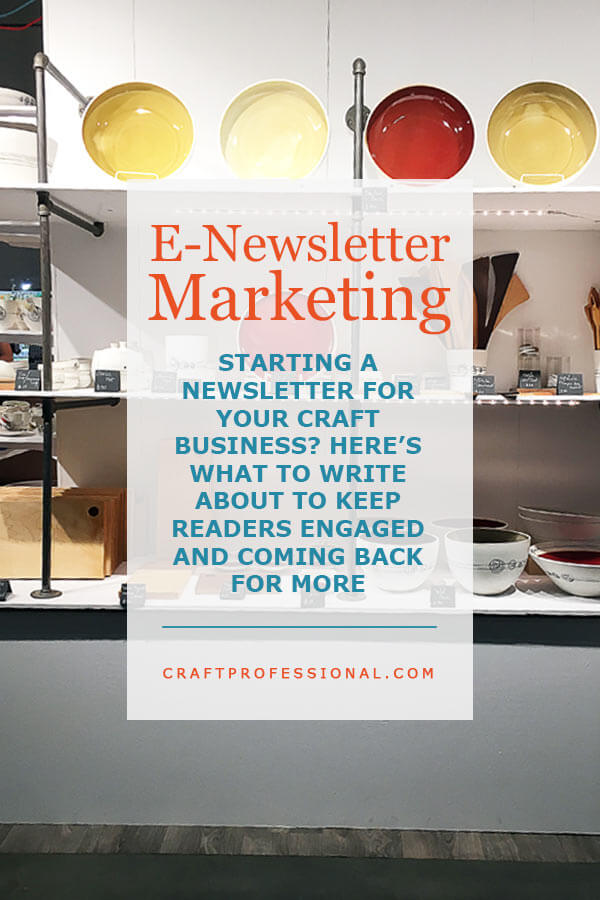 Pottery on display at a craft show. Text overlay - E-Newsletter Marketing