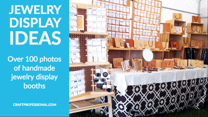 Handmade jewelry booth with text overlay Jewelry Display Ideas Over 100 photos of handmade jewelry display booths