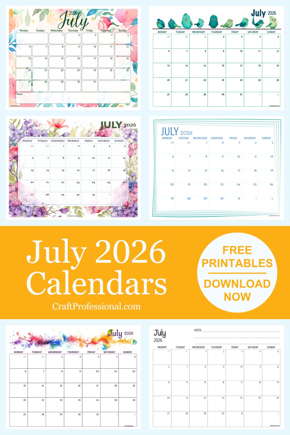 Collage of printable July 2026 calendar pages in different floral, colorful, cute, and minimalist styles with text that reads “July 2026 Calendars. Free printables. Download now.”