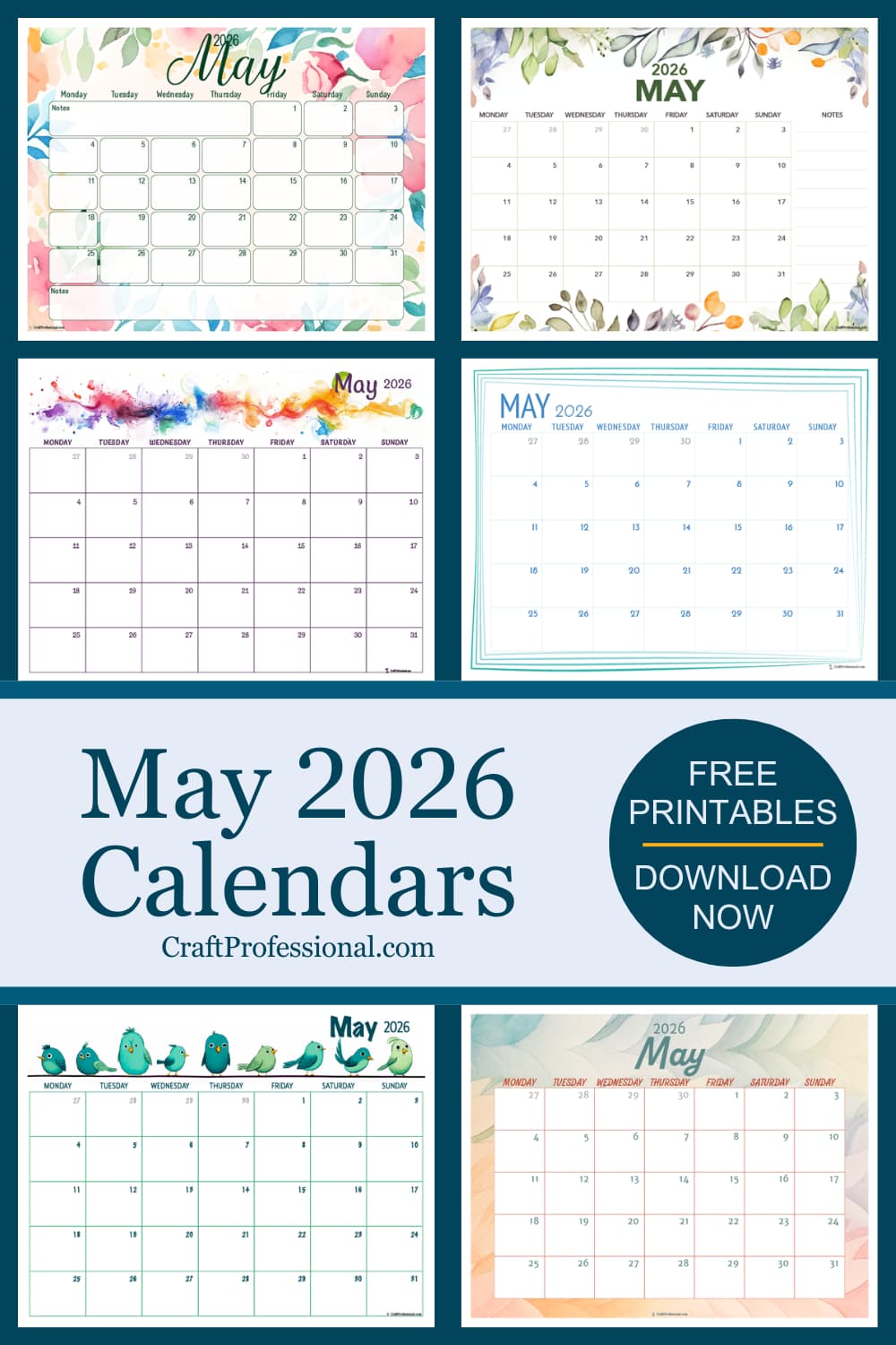 Collage of printable May 2026 calendar pages in different designs with text overlay that reads "May 2026 Calendars. Free printables. Download now."