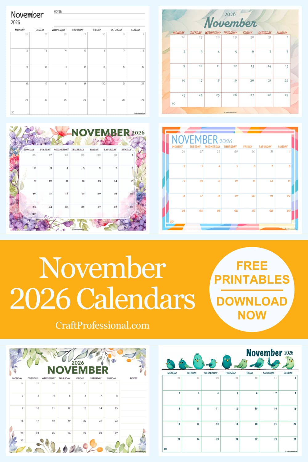 Collage of free printable November 2026 calendar pages featuring a variety of designs, including floral, minimalist, and seasonal styles. Text overlay reads "November 2026 Calendars. Free printables. Download now."