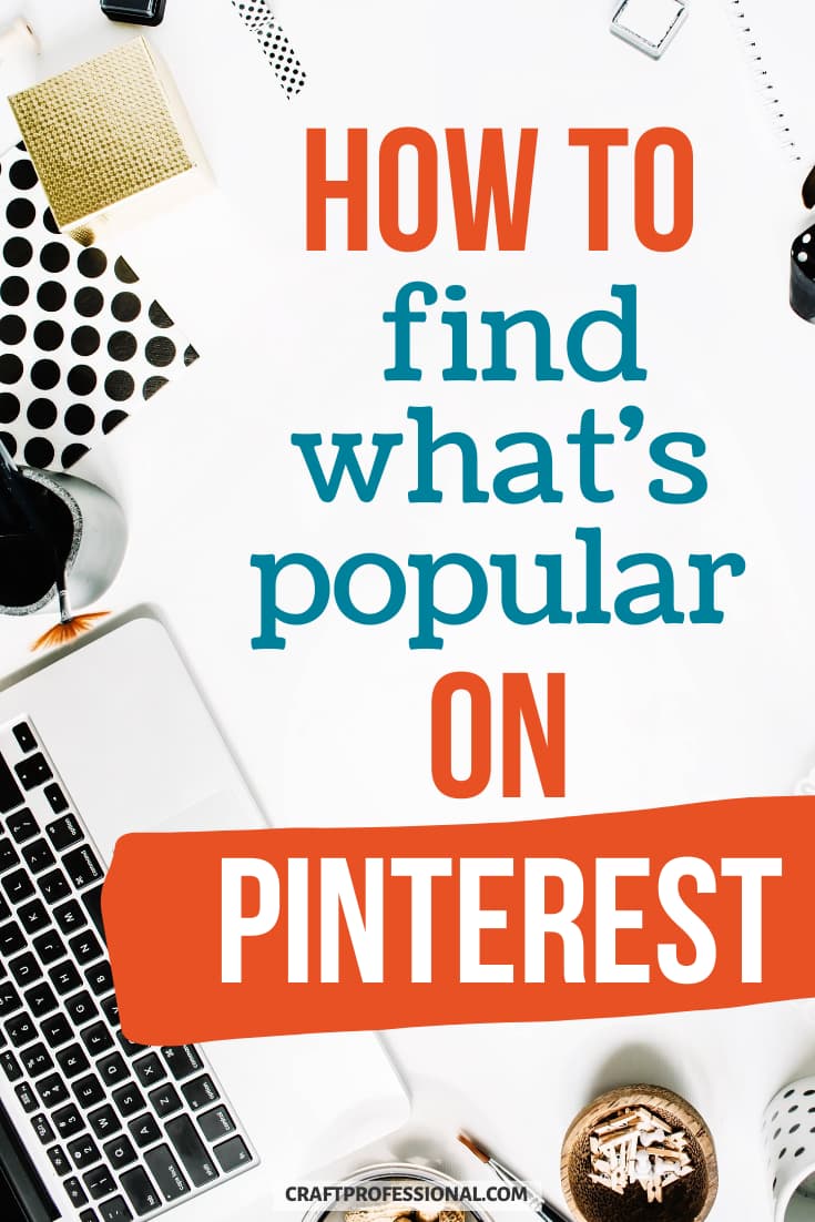 White desktop. Text - How to find what's popular on Pinterest.