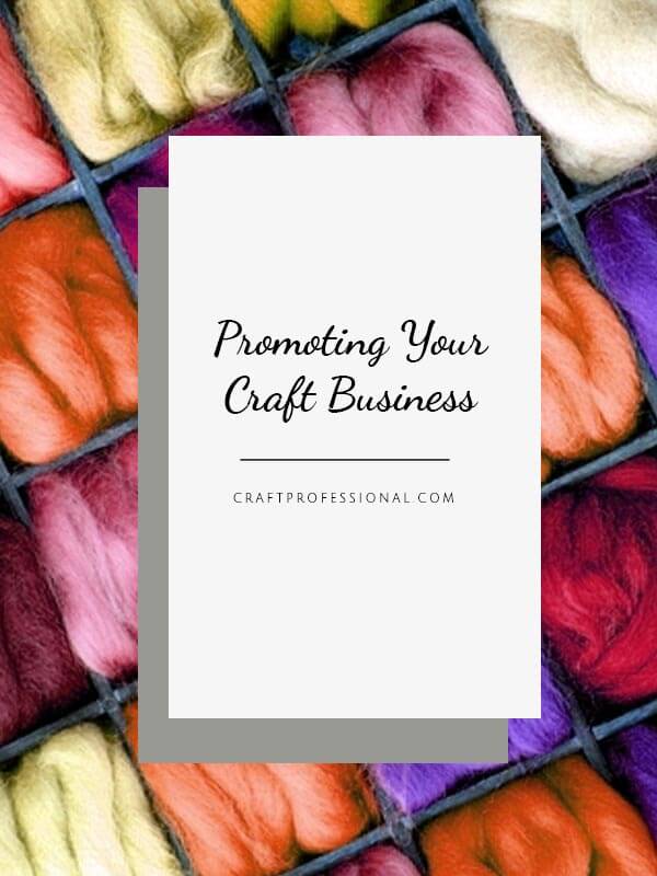 Boxes of colorful wool roving. Text - Promote your crafts with marketing materials.