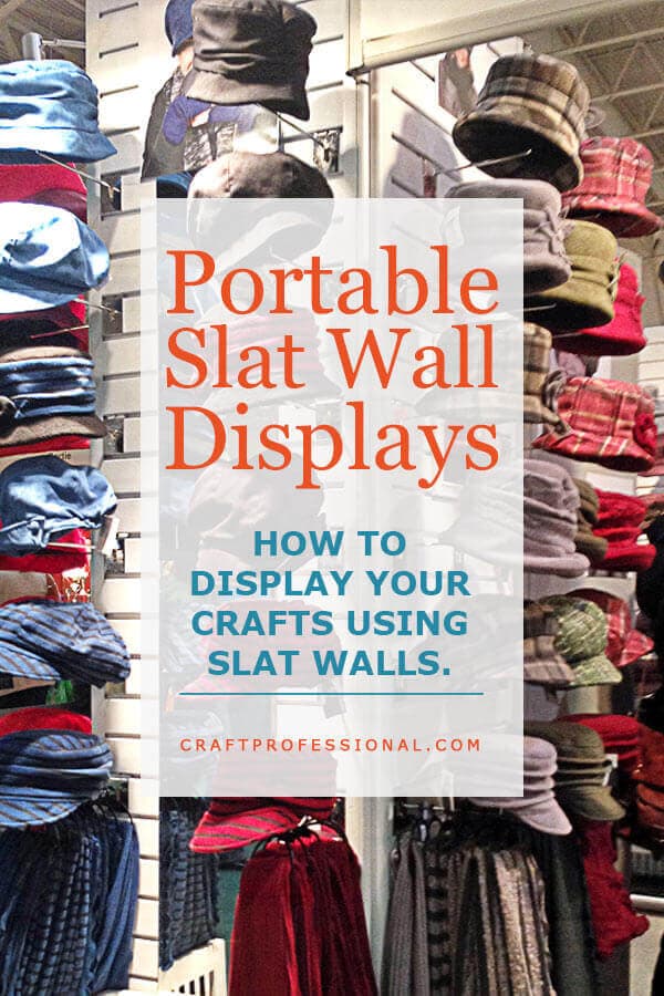 Handmade hats displayed on portable slat wall panels - text overlay Portable Slat Wall Displays