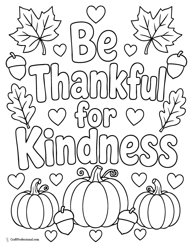 Be Thankful for Kindness coloring page decorated with hearts, fall leaves, pumpkins, and acorns.