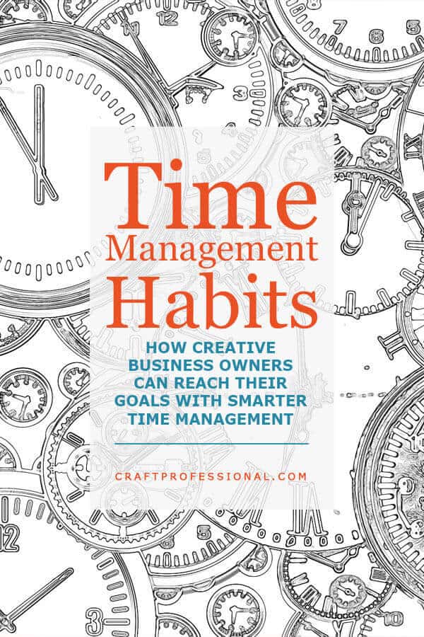 Illustrated clock face pattern with text overlay Time Management Habits - How creative business owners can reach their goals with smarter time management Illustrated clock face pattern with text overlay Time Management Habits - How creative business owners can reach their goals with smarter time management