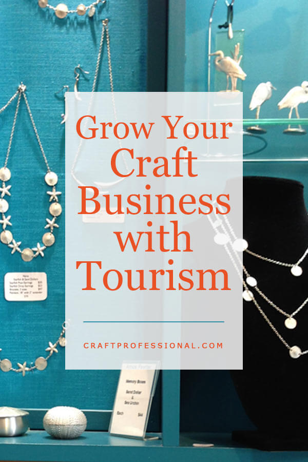 Handmade pewter jewelry displayed in a retail shop. Text - Grow your craft business with tourism.