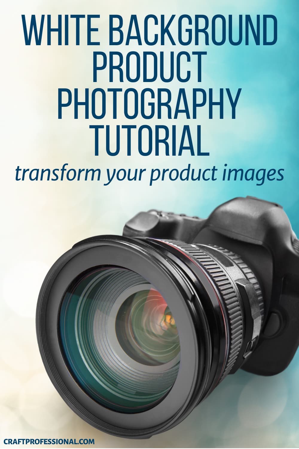 Learn White Background Product Photography StepbyStep Tutorial